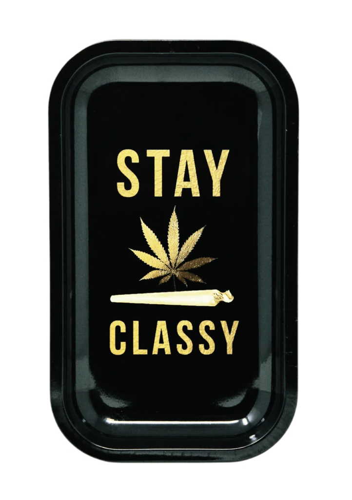 Metal Rolling Tray - Stay Classy